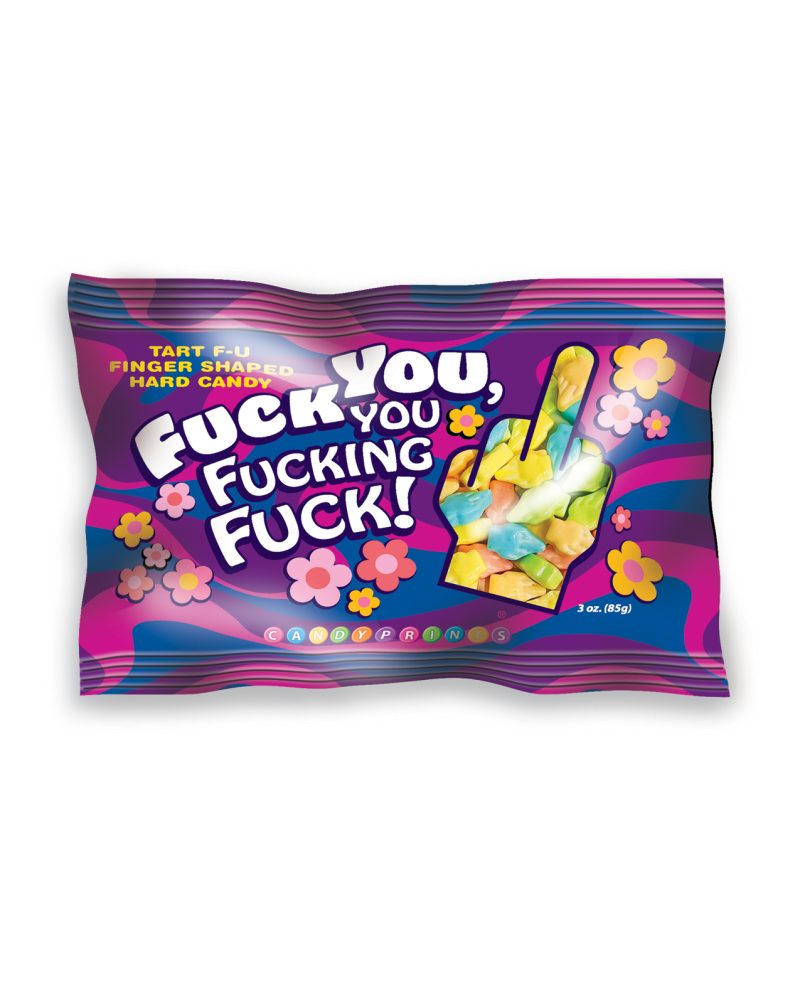 Fuck You You Fucking Fuck 3 oz Bag